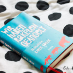 Book-Love: Karen Köhler “Wir haben Raketen geangelt”